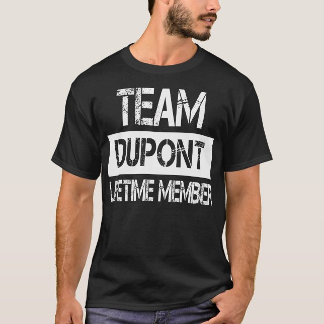 T-shirt Dupont Nom Membre à vie Dupont (Devant)