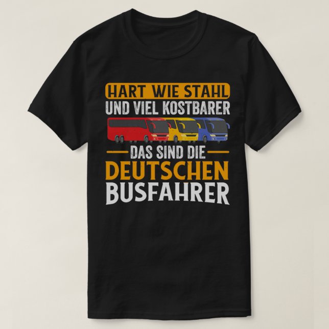 T-shirt Dur comme sl Allemand chauffeurs de bus 2 (Design devant)
