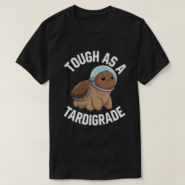 T-shirt Dur Comme Tardigrade Amusant Microbiologie Ours D' (Design devant)