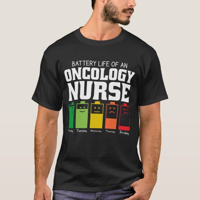 T-shirt Durée De Vie Batterie D'Une Infirmière En Oncologi (Devant)