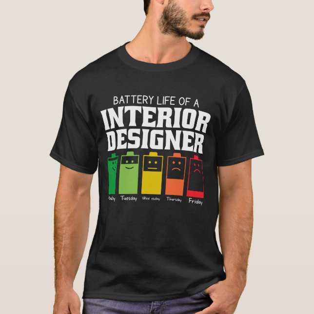 T-shirt Durée De Vie De La Batterie D'Un Concepteur Intéri (Devant)