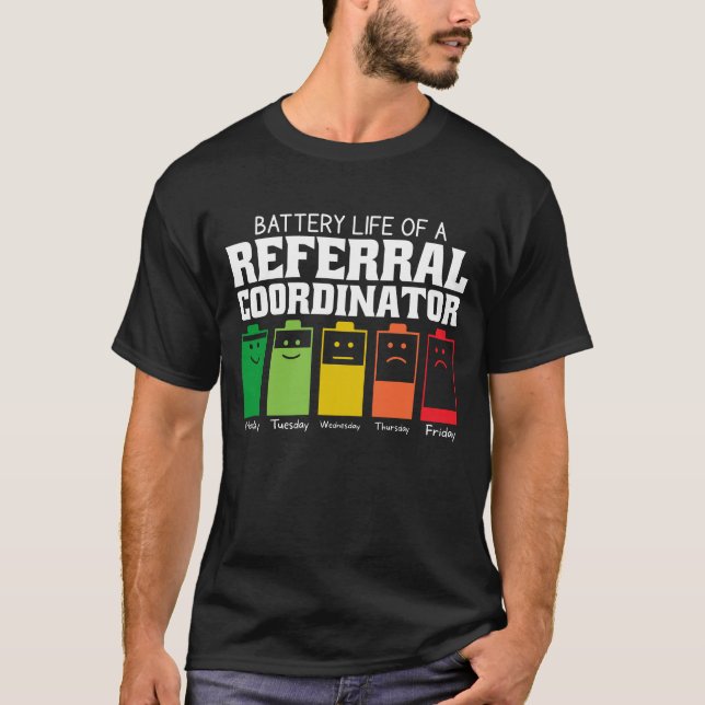 T-shirt Durée De Vie De La Batterie D'Un Coordonnateur De  (Devant)