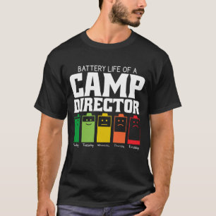 T-shirt Durée de vie de la batterie d'un directeur de camp