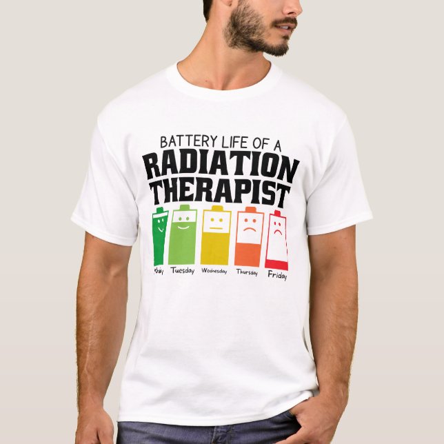 T-shirt Durée De Vie De La Batterie D'Un Radiothérapeute (Devant)