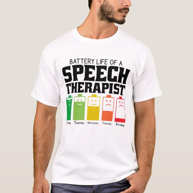 T-shirt Durée De Vie De La Batterie D'Un Thérapiste De La  (Devant)