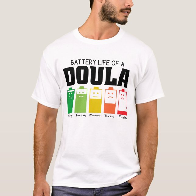 T-shirt Durée De Vie De La Batterie D'Une Doula (Devant)