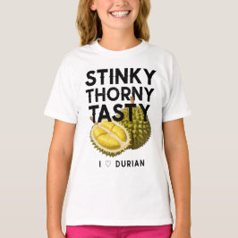 T-shirt Durian : Puant, Thorny, Savoureux