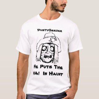 T-shirt , DustyGeezer, il met l'ha ! Dans la retraite