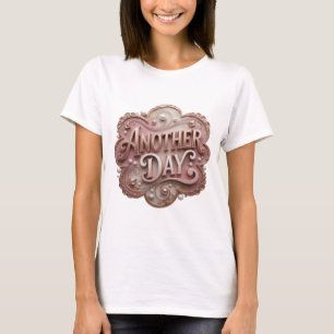 T-shirt Dynamic Gold Conception de citation ANOTHER DAY