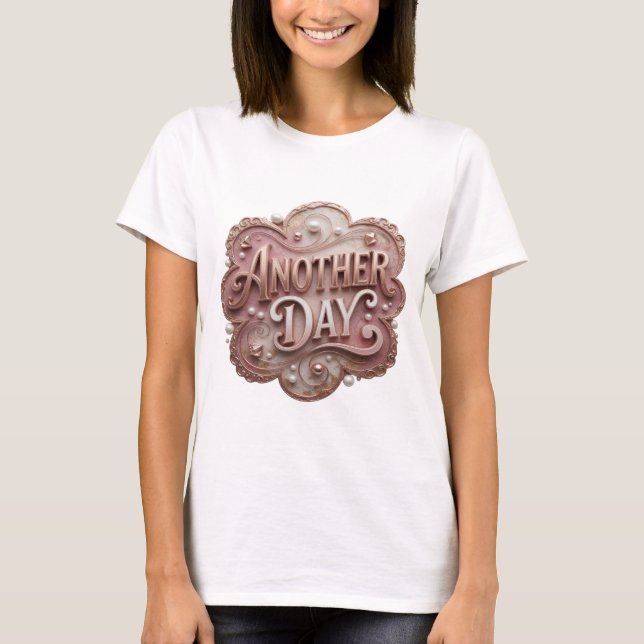 T-shirt Dynamic Gold Conception de citation ANOTHER DAY (Devant)