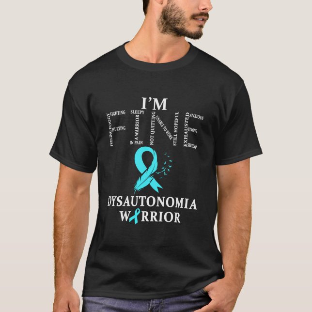 T-shirt Dysautonomia Warrior Je Vais Bien (Devant)