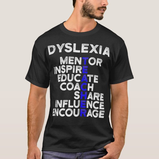 T-shirt Dysleia Teacher Therapist Educate Dysleic Therapy (Devant)