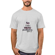 T-Shirt Dyslexique - Non, je n'ai pas lu votre rec