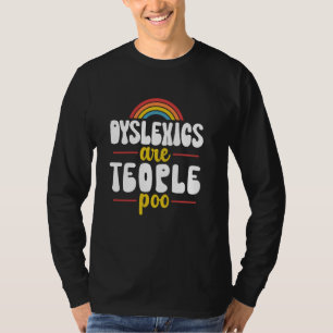 T-shirt Dyslexique Sont Les Tepeople Poo Sensibilisation D