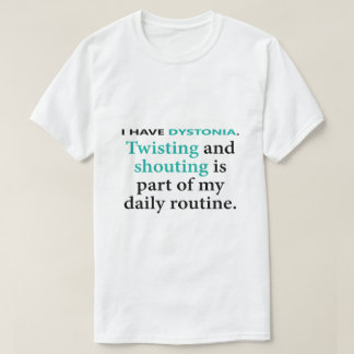 T-shirt Dystonia - Twist and Shout