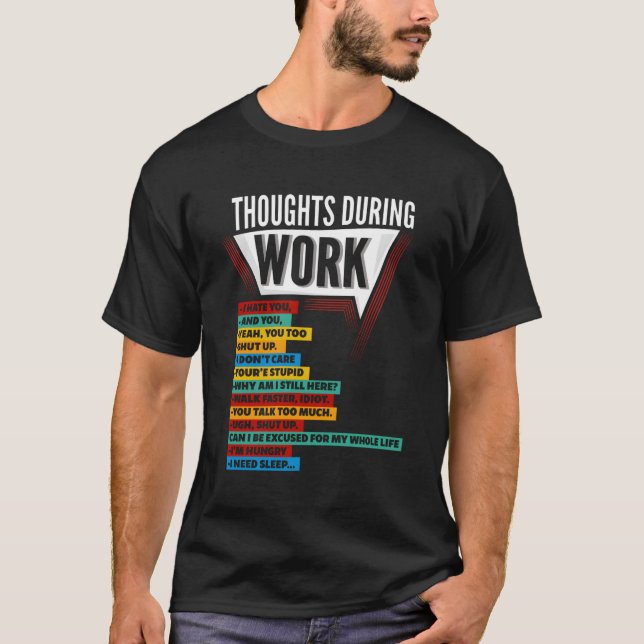 T-shirt E Travailler Employer Des Pensées Pendant Le Trava (Devant)