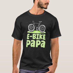 T-shirt E Vélo Papa Cycliste Vélo Vélo Électrique Papa Fat