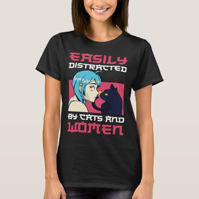 T-shirt Easily distracted by cats and lesbian women (Devant)