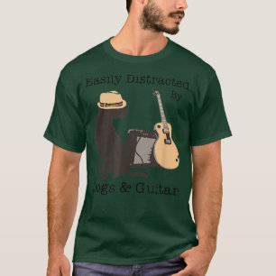 T-shirt Easily Distracted By Dogs And Guitar Guitarist Ani