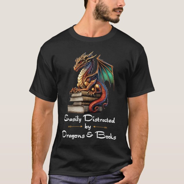T-shirt Easily Distracted by Dragons and Books Nerds  1 (Devant)