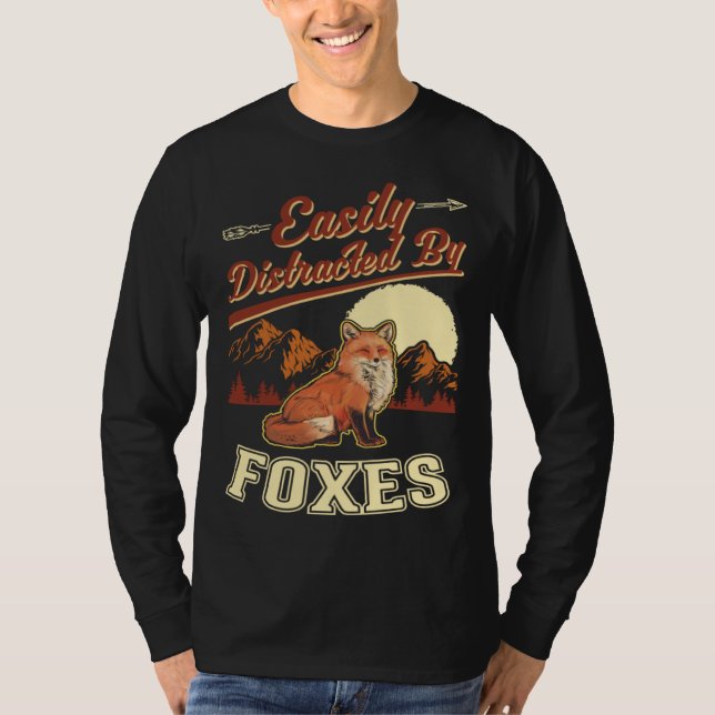 T-shirt Easily distracted by Foxes (Devant)