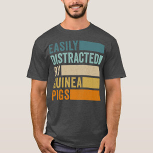T-shirt Easily Distracted By Guinea Pigs145