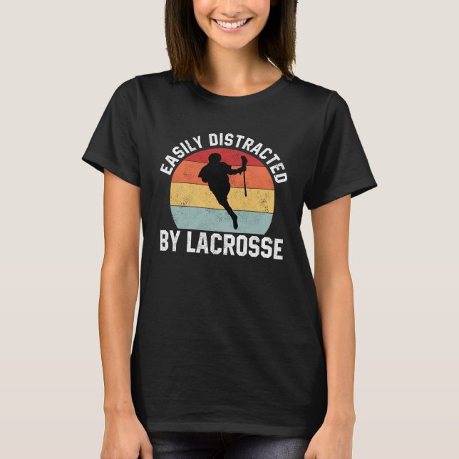 T-shirt Easily Distracted By Lacrosse  Coach Player Sports (Devant)