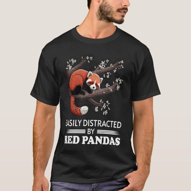 T-shirt Easily Distracted By Red Pandas Red Panda (Devant)