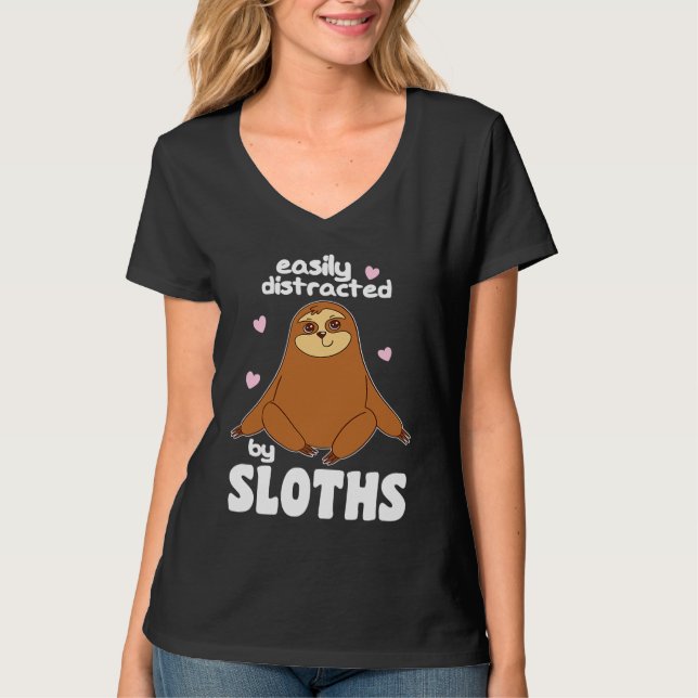 T-shirt Easily Distracted By Sloths Cute Sloth (Devant)