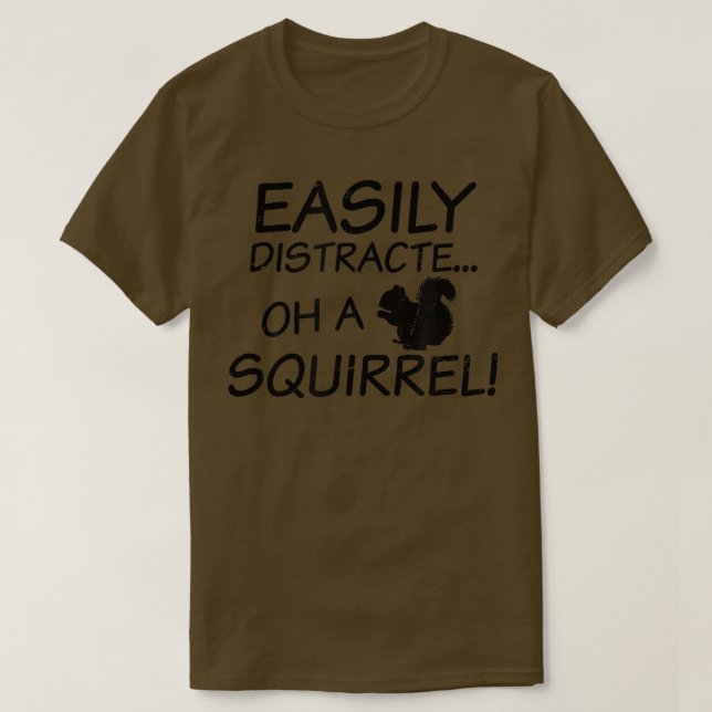 T-shirt Easily Distracted Design ADHD  (Design devant)