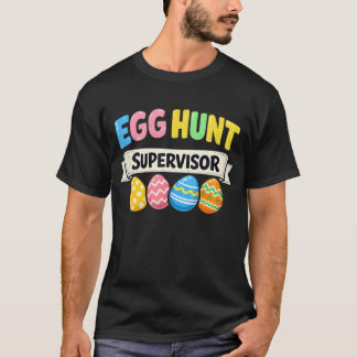 T-shirt Easter Egg Hunt Supervisor Funny Mom