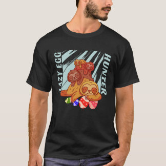 T-shirt Easter Sloth Lazy Egg Hunter
