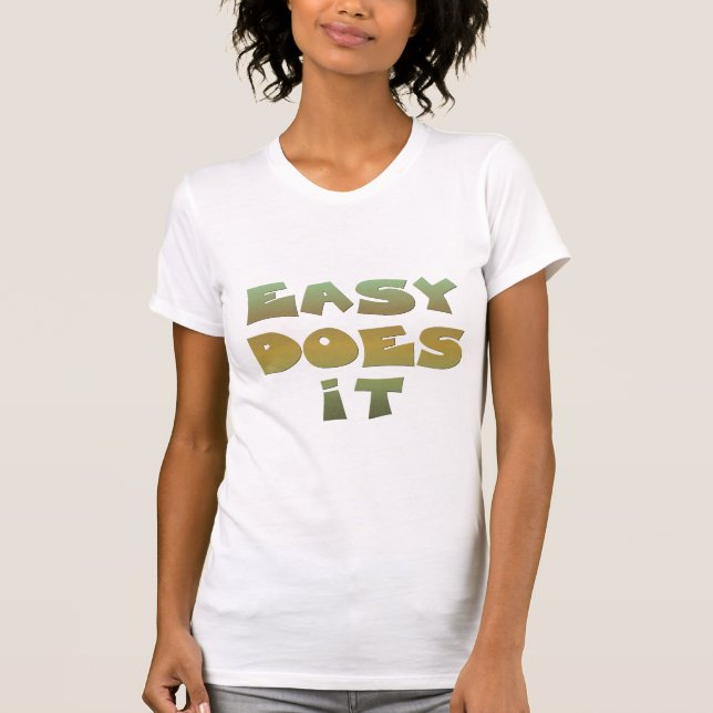 T-shirt Easy It Recovery Slogan Citation Vert Or Texte (Devant)