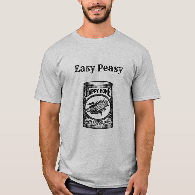T-shirt Easy Peasy "Can of Corn" (Devant)