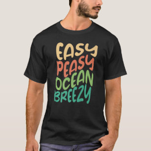 T-shirt Easy Peasy Océan Brise Plage Été Tropical