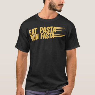 T-shirt Eat Pasta run Fasta