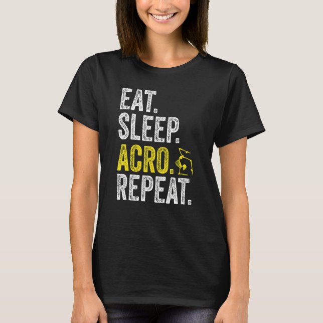 T-shirt Eat Sleep Acro Repeat Acrobat Gymnastics Funny Ske (Devant)
