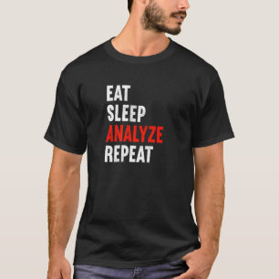 T-shirt Eat Sleep Analyser Répéter l'ingénieur de données