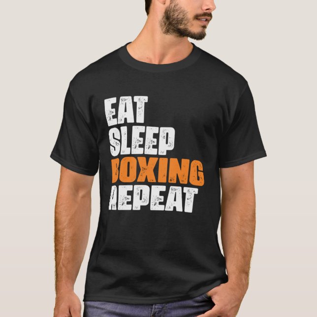 T-shirt Eat Sleep Boxing Repeat boxing enthusiast (Devant)