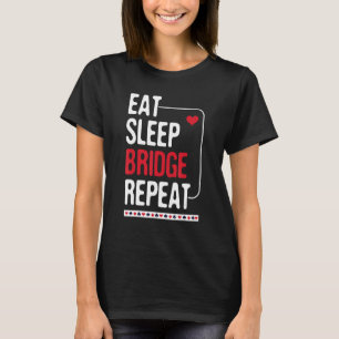 T-shirt Eat Sleep Bridge Répéter - Cardplay Bridge Player
