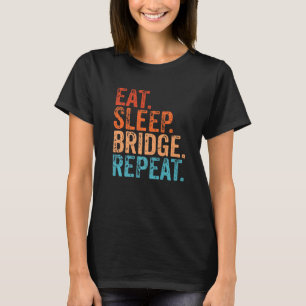 T-shirt Eat Sleep Bridge Répéter Vintage Funny Bridge Jeu