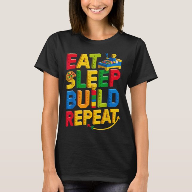 T-shirt Eat Sleep Build Répéter Master Builder Building Br (Devant)