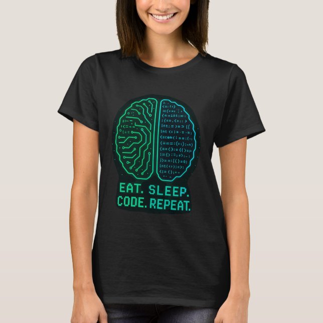T-shirt Eat. Sleep. Code. Repeat. Programmer Life (Devant)