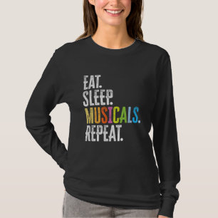 T-shirt Eat Sleep Comédie musicale Répéter Acteur Chanteur