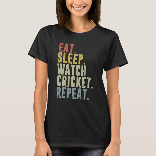 T-shirt Eat Sleep Cricket Repeat Cricketer (Devant)
