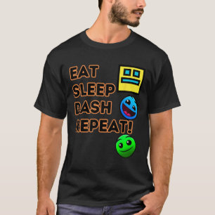 T-shirt Eat Sleep Dash Répéter Video Game Géométrie Vidéo