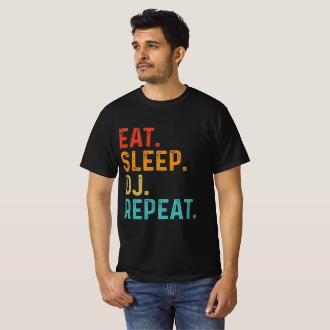 T-shirt Eat Sleep DJ Repeat (Devant entier)