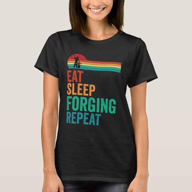 T-shirt Eat Sleep Forging Repeat Forge Blacksmith Anvil (Devant)