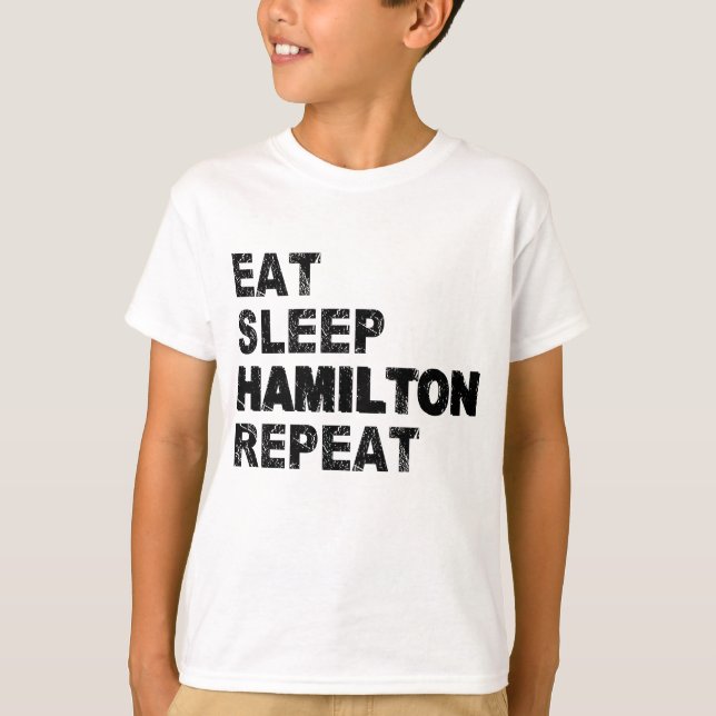 T-shirt Eat Sleep Hamilton Repeat (Devant)