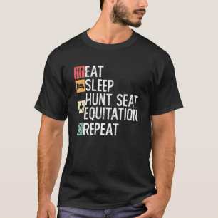 T-shirt Eat Sleep Hunt Seat Equitation Répéter Anglais Rid
